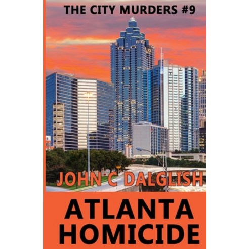 (영문도서) Atlanta Homicide Paperback, Independently Published, English, 9781675563625
