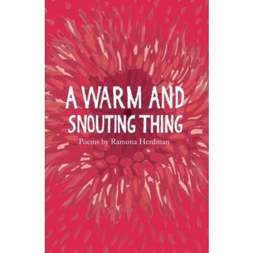 (영문도서) A warm and snouting thing Paperback, Emma Press Ltd, English, 9781912915293