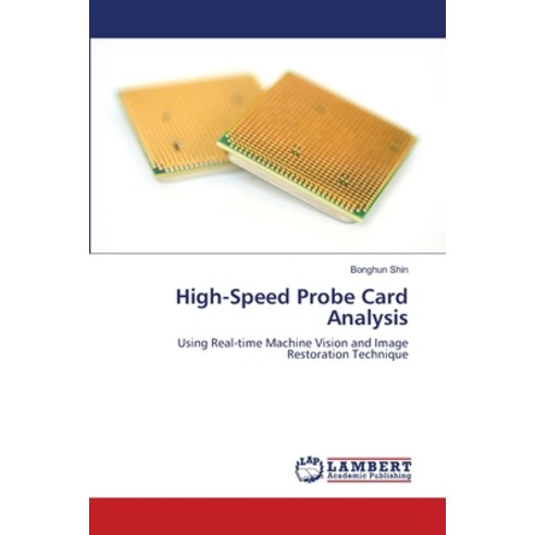 (영문도서) High-Speed Probe Card Analysis Paperback, LAP Lambert Academic Publis..., English, 9783659488351