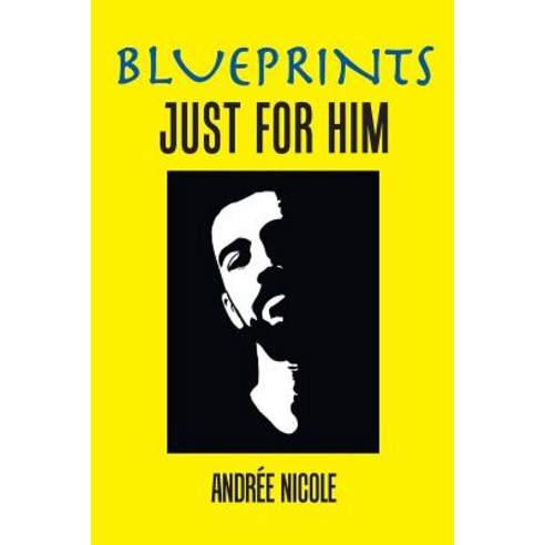 (영문도서) Blueprints Just for Him Paperback, Xlibris Us, English, 9781796020380