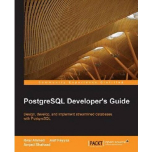PostgreSQL Developer`s Guide, Packt Publishing