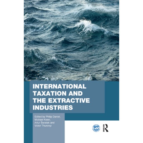 (영문도서) International Taxation and the Extractive Industries Paperback, Routledge, English, 9780367875077