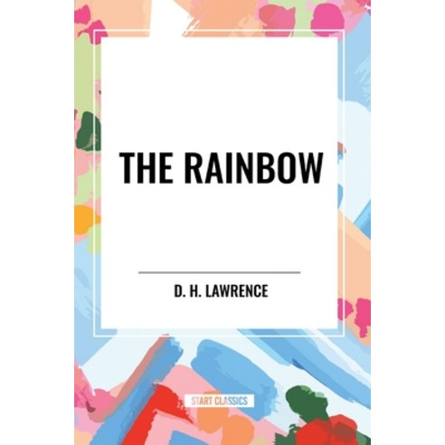 (영문도서) The Rainbow Paperback, Start Classics, English, 9798880919628