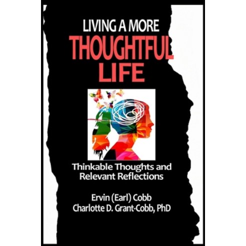 (영문도서) Living a More Thoughtful Life: Thinkable Thoughts and Relevant Reflections Paperback, Richer Press, English, 9798986359816
