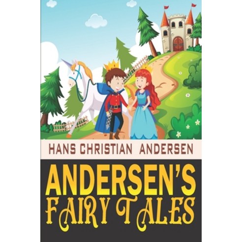 Andersen''s fairy Tales "Annotated Edition" Paperback, Independently Published, English, 9798746144324