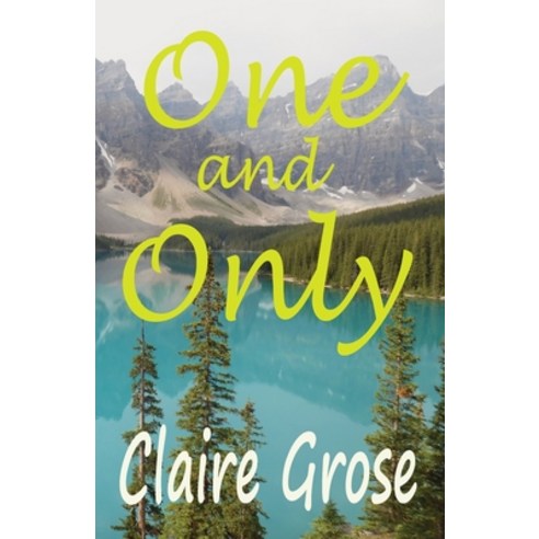 (영문도서) One and Only Paperback, Claire Elizabeth Grose, English, 9780648688464