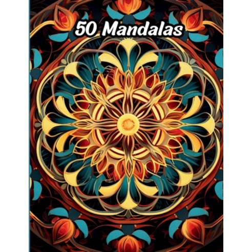 (영문도서) 50 Mandalas Paperback, Independently Published, English, 9798866318001