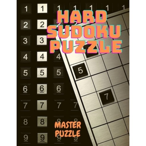 Hard Sudoku Puzzle: Super Sudoku Collection for Sudoku Lovers Paperback, Puzzle Master, English, 9782183322339