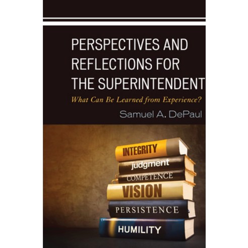 (영문도서) Perspectives and Reflections for the Superintendent: What Can Be Learned from Experience? Paperback, Rowman & Littlefield Publis..., English, 9781475862751