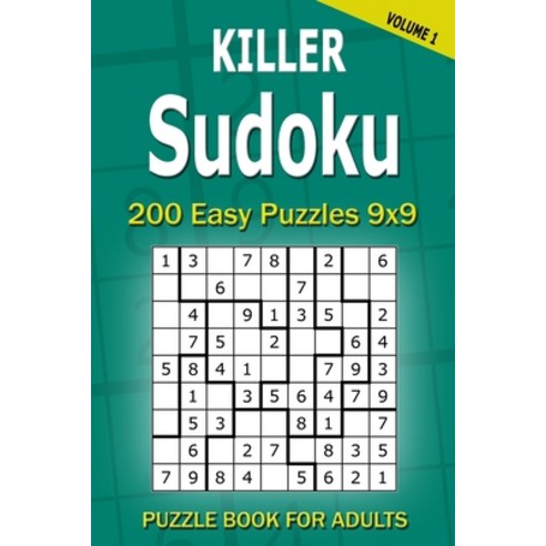 Killer Sudoku Puzzle Book for Adults: 200 Easy Puzzles 9x9 (Volume 1) Paperback, Independently Published, English, 9798744750268