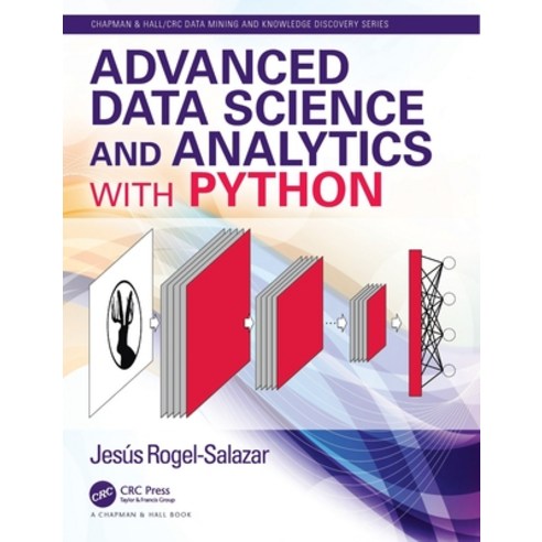 Advanced Data Science and Analytics with Python Hardcover, CRC Press