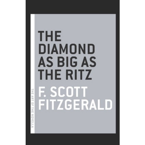 The Diamond as Big as the Ritz Paperback, Independently Published