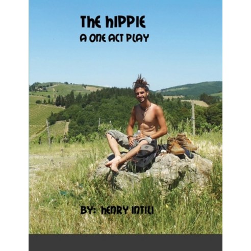 (영문도서) The Hippie Paperback, Lulu.com, English, 9781105446337