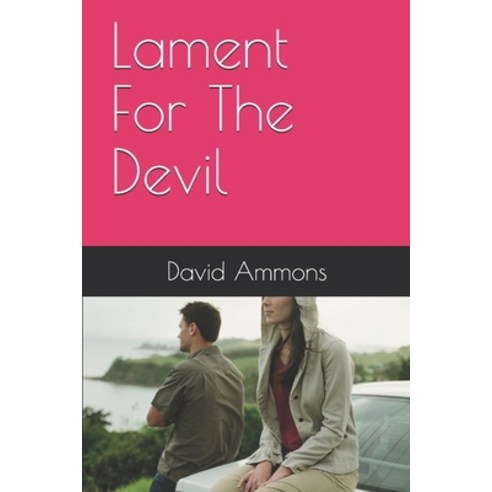 Lament For The Devil Paperback, Independently Published