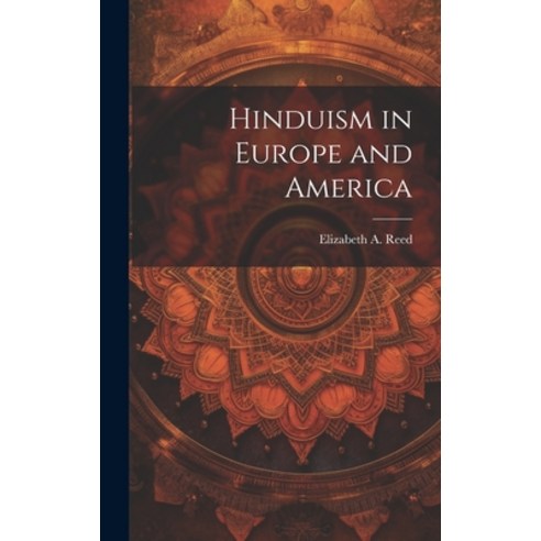 (영문도서) Hinduism in Europe and America Hardcover, Legare Street Press, English, 9781019823897