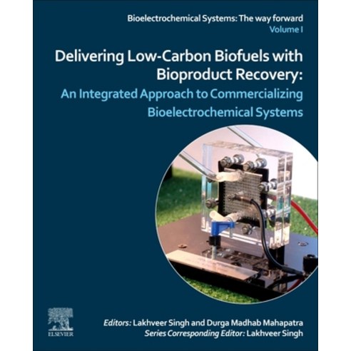 Delivering Low-Carbon Biofuels with Bioproduct Recovery: An Integrated Approach to Commercializing B... Paperback, Elsevier, English, 9780128218419