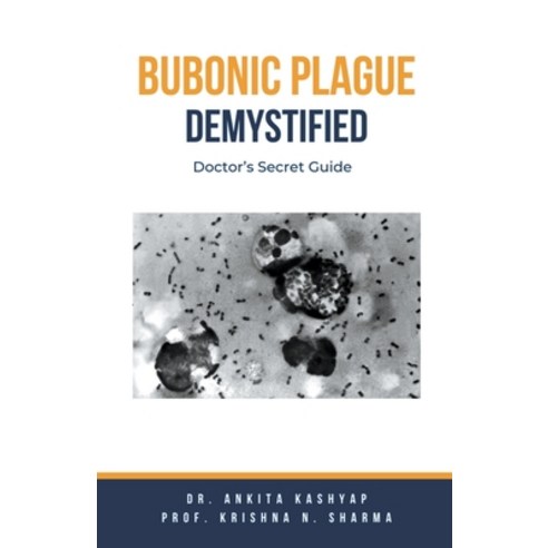 (영문도서) Bubonic Plague Demystified: Doctor''s Secret Guide Paperback, Virtued Press, English, 9798224411139