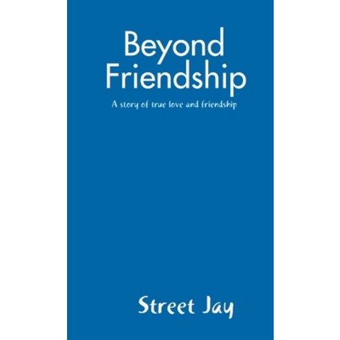 (영문도서) Beyond Friendship Paperback, Lulu.com - 최저가 알림ㆍ특가 할인ㆍ가격비교 - 역대가