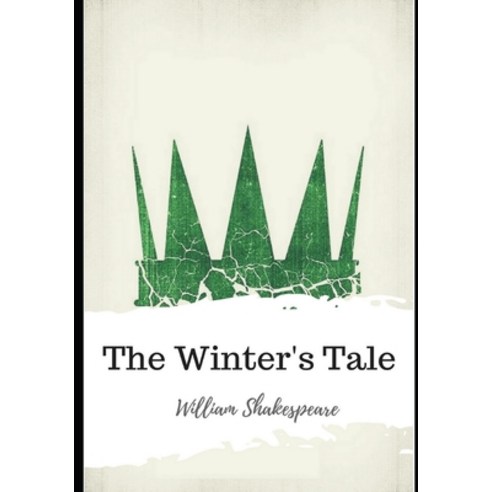 The Winter''s Tale Paperback, Independently Published, English, 9798599093701