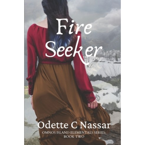 Fire Seeker: Omnos Island Elemental Series: Book Two Paperback, Independently Published, English, 9798719143255