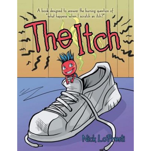 The Itch Paperback, Archway Publishing, English, 9781480877696
