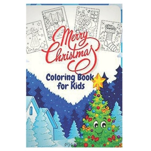 merry christmas coloring for kids: 2-12 years old Paperback, Independently Published, English, 9798570429628