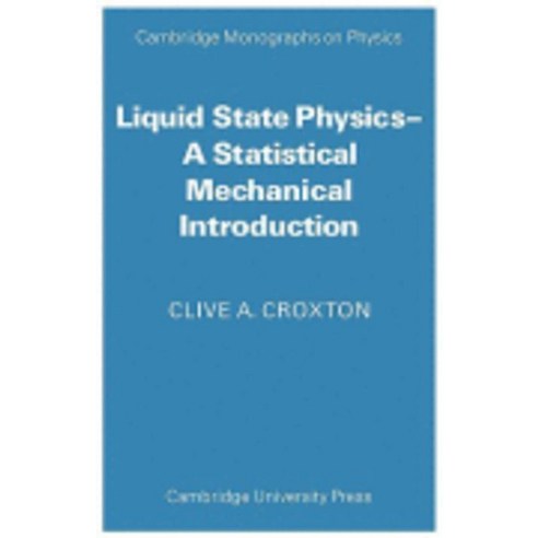 Liquid State Physics, Cambridge University Press