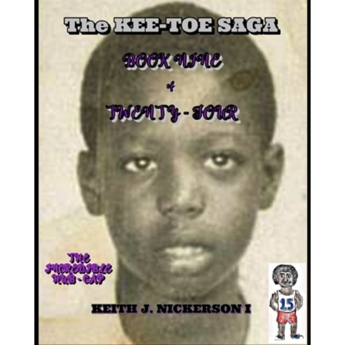 The Kee - Toe Saga: Book IX of 24 Paperback, Independently Published, English, 9781703354928