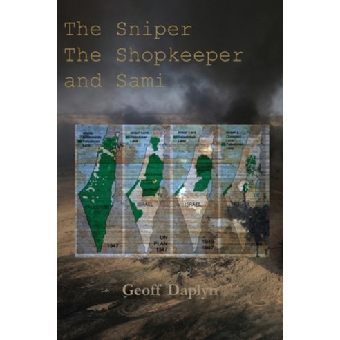 (영문도서) The Sniper the Shopkeeper and Sami Paperback, Paragon Publishing, English, 9781782228462