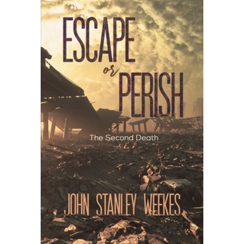 (영문도서) Escape or Perish Paperback, Austin Macauley, English, 9781528981323