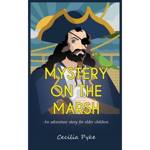 Mystery on the Marsh: An adventure story for older children Paperback, New Generation Publishing