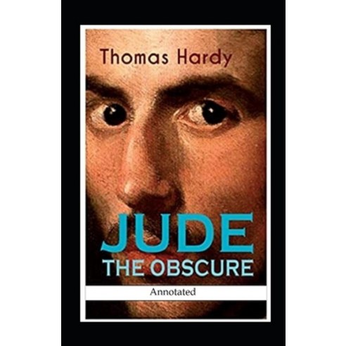 Jude the Obscure Annotated Paperback, Independently Published, English ...