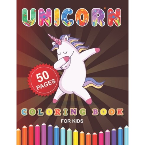 Unicorn Coloring Book for Kids: Fun Activity Coloring Book For Children 50  Magical Pages with Unicorns Paperback, Independently Published - 가격 변동 추적  그래프 - 역대가