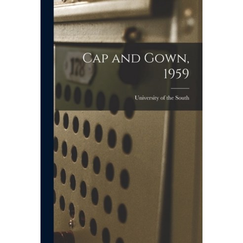 (영문도서) Cap and Gown 1959 Paperback, Hassell Street Press, English, 9781013729010