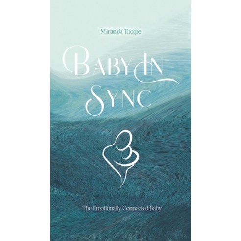 (영문도서) Baby in Sync Hardcover, Austin Macauley