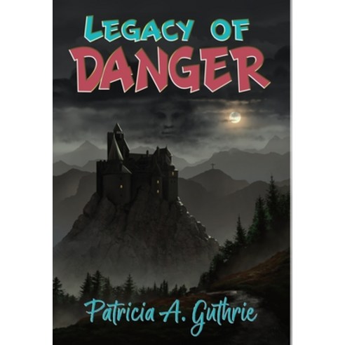 (영문도서) Legacy of Danger Hardcover, Fresh Ink Group, English, 9781947893276