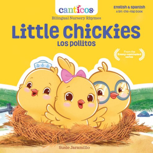 (영문도서) Little Chickies / Los Pollitos: Bilingual Nursery Rhymes Board Books, Encantos, English, 9781945635663