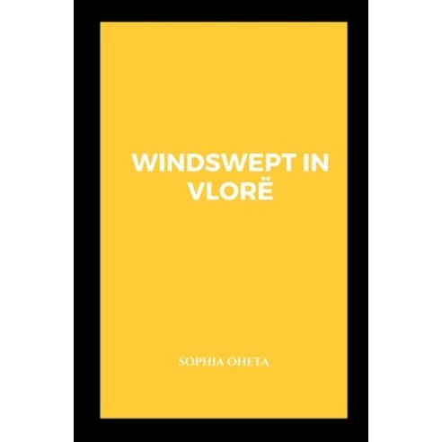 (영문도서) Windswept in Vlorë Paperback, OS Pub, English, 9787360189965