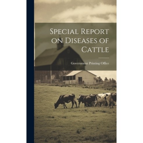 (영문도서) Special Report on Diseases of Cattle Hardcover, Legare Street Press, English, 9781019997963