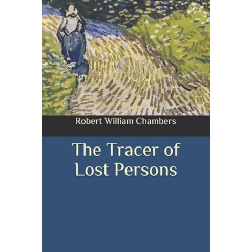 The Tracer of Lost Persons Paperback, Independently Published