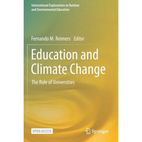 (영문도서) Education and Climate Change: The Role of Universities Paperback, Springer, English, 9783030579296
