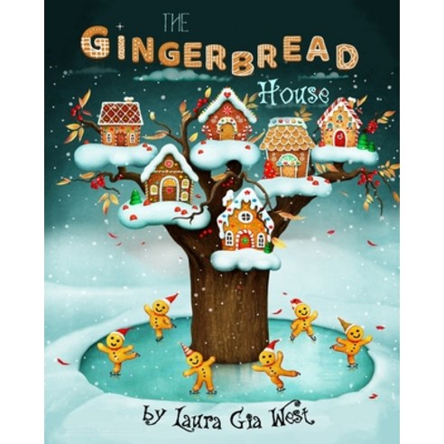 The Gingerbread House Paperback, Independently Published