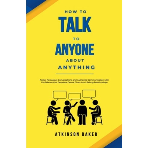 (영문도서) How to Talk to Anyone About Anything Paperback, Felix Agbodji, English, 9798227663832