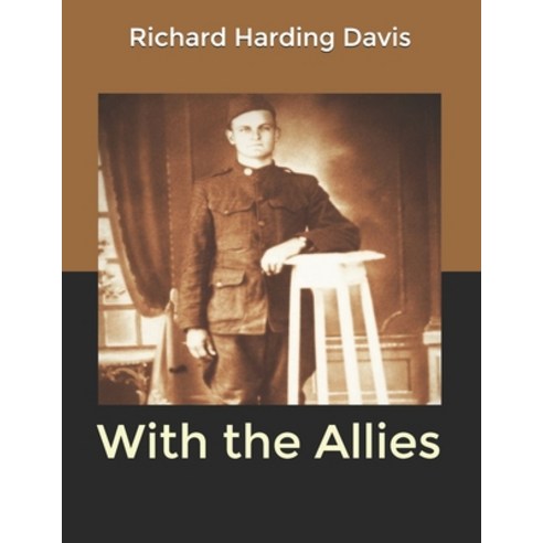 With the Allies Paperback, Independently Published, English, 9798607406806