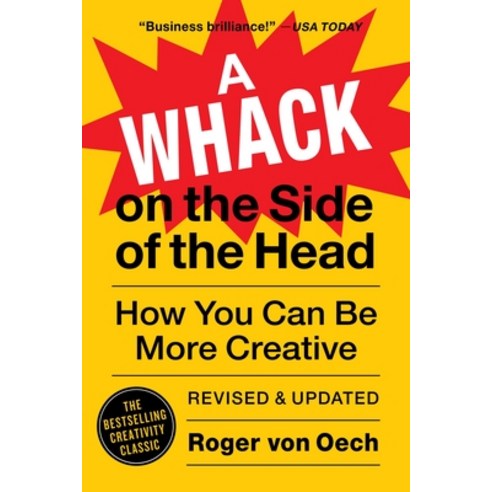 (영문도서) A Whack on the Side of the Head: How You Can Be More Creative Paperback, Grand Central Publishing, English, 9781538759417