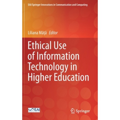 (영문도서) Ethical Use of Information Technology in Higher Education Hardcover, Springer, English, 9789811619502