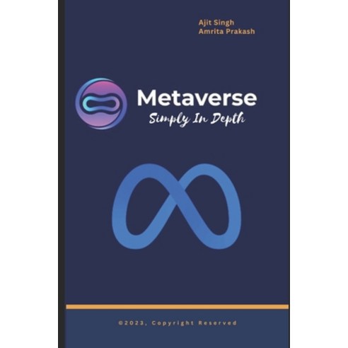 (영문도서) MetaVerse Simply In Depth Paperback, Independently Published, English, 9798397477130