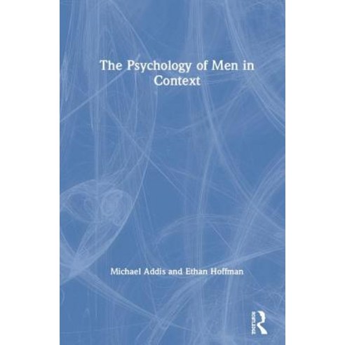 The Psychology of Men in Context Hardcover, Routledge, English, 9781138589339