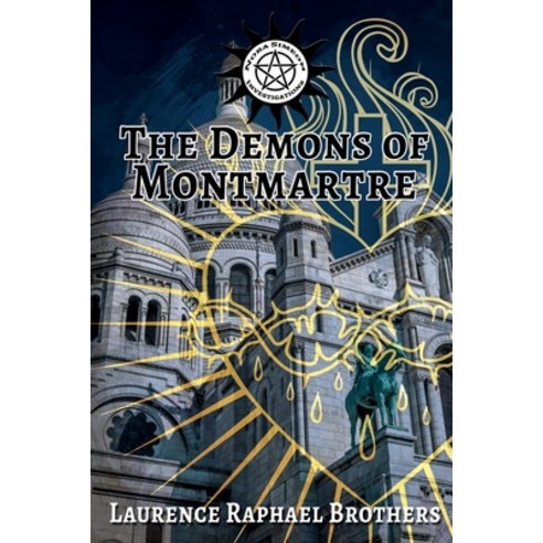 (영문도서) The Demons of Montmartre Paperback, Mirror World Publishing, English, 9781987976960