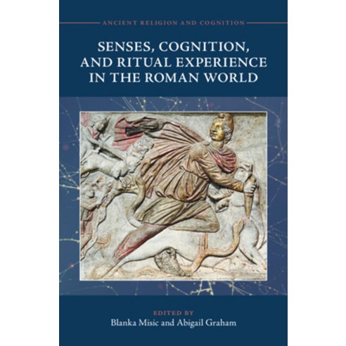 (영문도서) Senses Cognition and Ritual Experience in the Roman World Hardcover, Cambridge University Press, English, 9781009355544